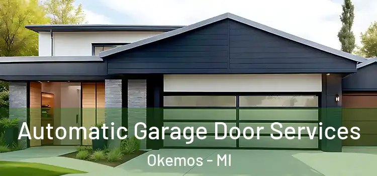  Automatic Garage Door Services Okemos - MI