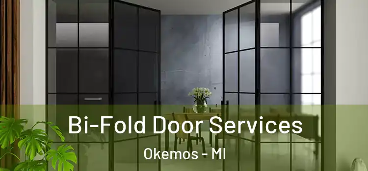  Bi-Fold Door Services Okemos - MI