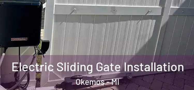  Electric Sliding Gate Installation Okemos - MI