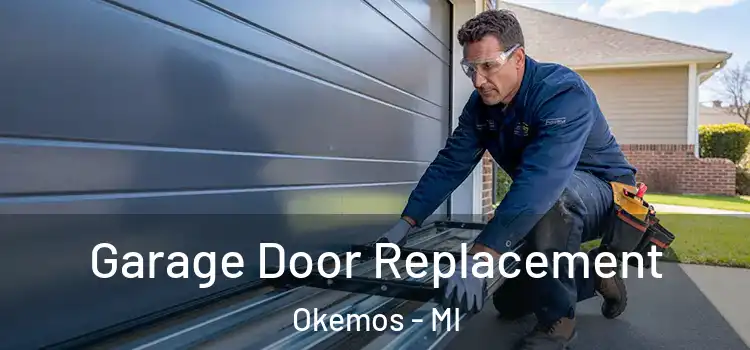  Garage Door Replacement Okemos - MI