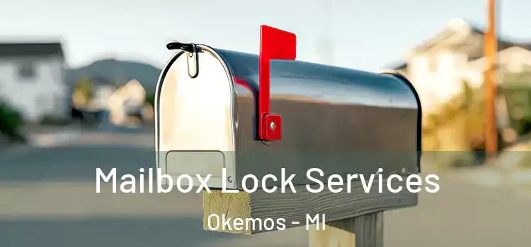 Mailbox Lock Services Okemos - MI