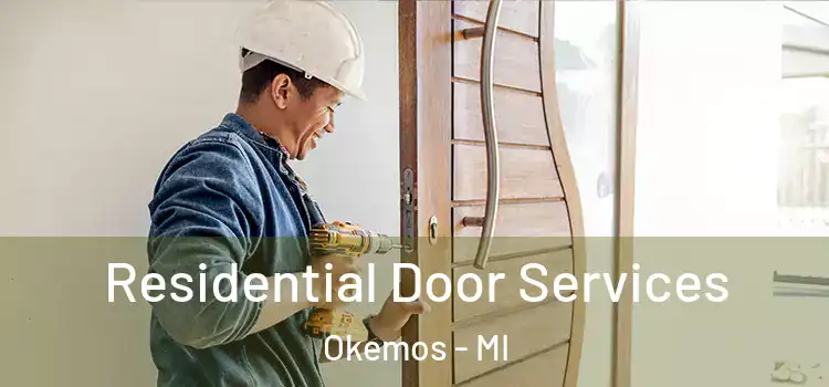 Residential Door Services Okemos - MI