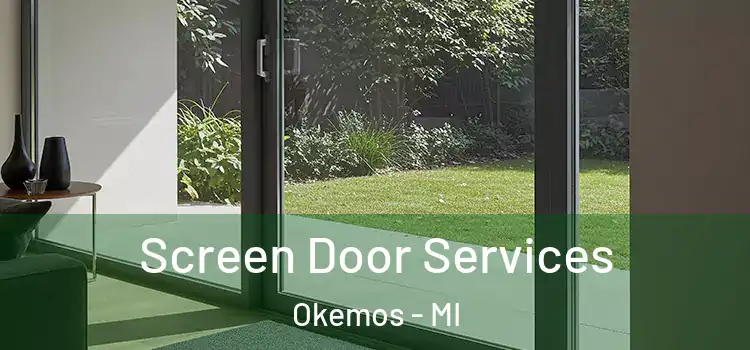 Screen Door Services Okemos - MI