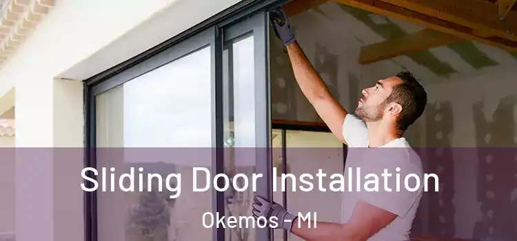 Sliding Door Installation Okemos - MI